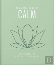 The Little Book Of Calm