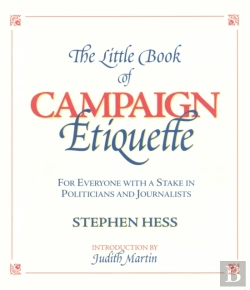 Bertrand.pt - The Little Book Of Campaign Etiquette