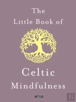 Bertrand.pt - The Little Book Of Celtic Mindfulness