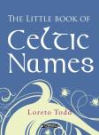 The Little Book Of Celtic Names