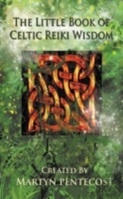 The Little Book Of Celtic Reiki Wisdom