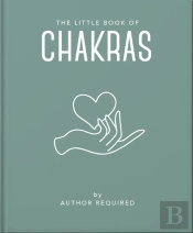 The Little Book Of Chakras
