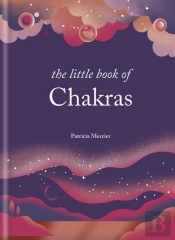 The Little Book Of Chakras