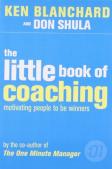 The Little Book Of Coaching