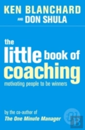 The Little Book Of Coaching