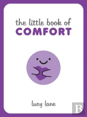 The Little Book Of Comfort