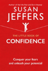 The Little Book Of Confidence