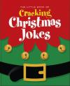 The Little Book Of Cracking Christmas Jokes