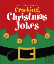 The Little Book Of Cracking Christmas Jokes