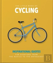 The Little Book Of Cycling