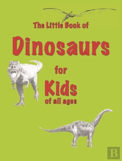 Bertrand.pt - The Little Book Of Dinosaurs