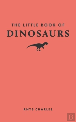 Bertrand.pt - The Little Book Of Dinosaurs