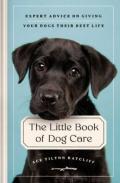 The Little Book Of Dog Care