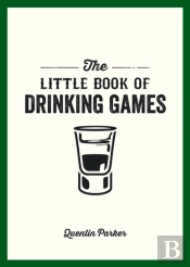 The Little Book Of Drinking Games