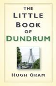 The Little Book Of Dundrum