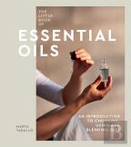 The Little Book Of Essential Oils