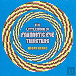 Bertrand.pt - The Little Book Of Fantastic Eye-Twisters