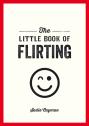 The Little Book Of Flirting