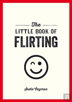 Bertrand.pt - The Little Book Of Flirting