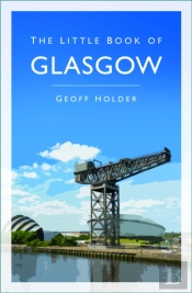 The Little Book Of Glasgow