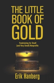 The Little Book Of Gold: Fundraising For