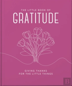 Bertrand.pt - The Little Book Of Gratitude