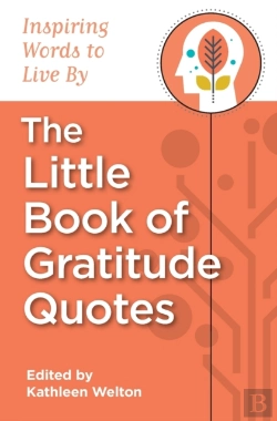 Bertrand.pt - The Little Book Of Gratitude Quotes: Ins