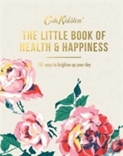 The Little Book Of Health & Happiness