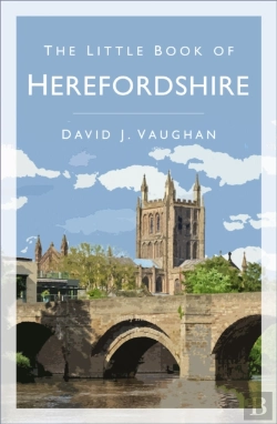 Bertrand.pt - The Little Book Of Herefordshire