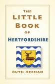 The Little Book Of Hertfordshire