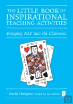 Bertrand.pt - The Little Book Of Inspirational Teaching Activities