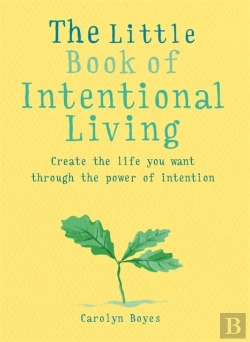Bertrand.pt - The Little Book Of Intentional Living