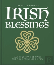 The Little Book Of Irish Blessings