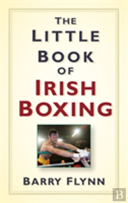 Bertrand.pt - The Little Book Of Irish Boxing