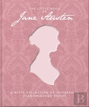The Little Book Of Jane Austen