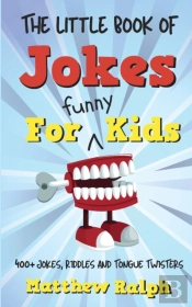 The Little Book Of Jokes For Funny Kids