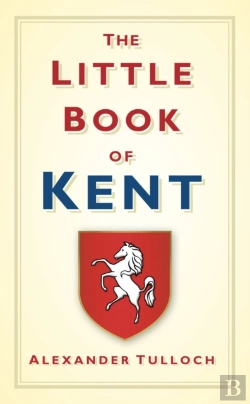 Bertrand.pt - The Little Book Of Kent