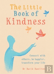 The Little Book Of Kindness