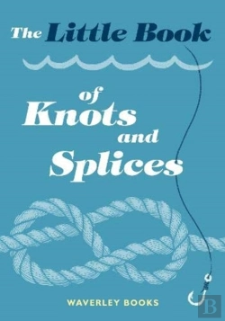 Bertrand.pt - The Little Book Of Knots And Splices