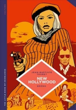 Bertrand.pt - The Little Book Of Knowledge: New Hollywood