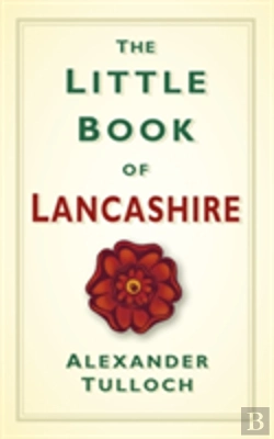 Bertrand.pt - The Little Book Of Lancashire