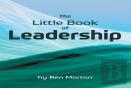 The Little Book Of Leadership