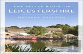 The Little Book Of Leicestershire
