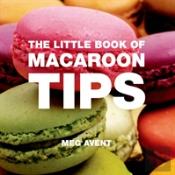 The Little Book Of Macaroon Tips
