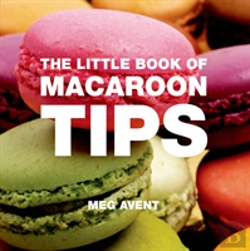 Bertrand.pt - The Little Book Of Macaroon Tips