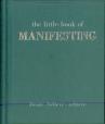 The Little Book Of Manifesting