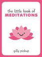 The Little Book Of Meditations