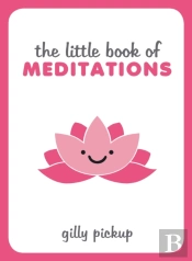 The Little Book Of Meditations