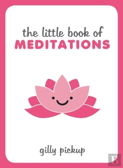 Bertrand.pt - The Little Book Of Meditations