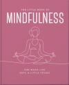 The Little Book Of Mindfulness